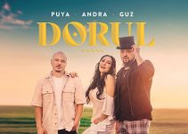 Puya feat. Andra & Guz – Dorul (Videoclip Oficial)