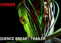 Sequence Break (2017) | Official Trailer