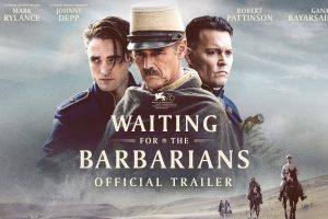 Waiting for the Barbarians (2019) | Official Trailer