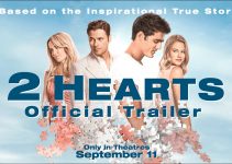 2 Hearts (2020) | Official Trailer