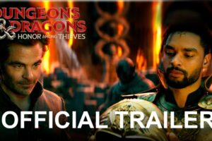 Dungeons & Dragons: Honor Among Thieves (2023) | Official Trailer