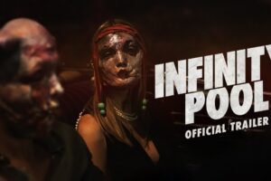 Infinity Pool (2023) | Official Trailer